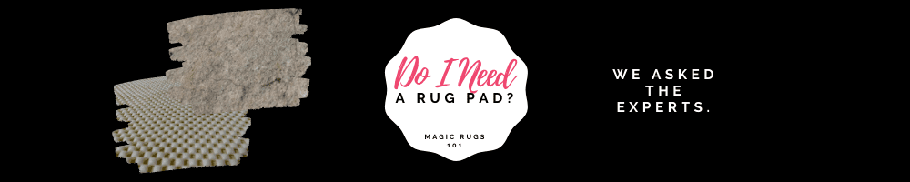 20200506-do-i-need-a-rug-pad-blog-page-banner-2.png